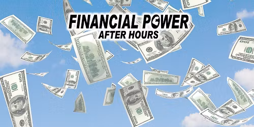 Financial Power After Hours