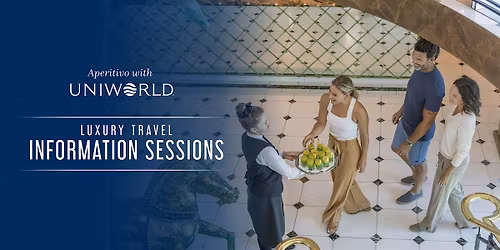 Aperitivo with Uniworld: Luxury Travel Information Session | Brisbane