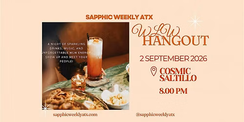 WLW Hangout at Cosmic Saltillo