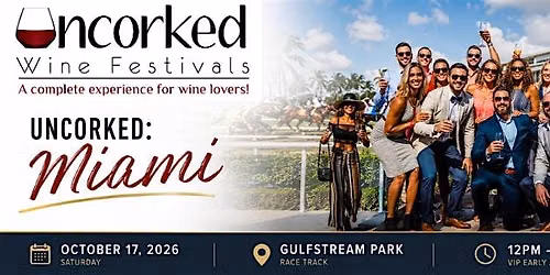 Uncorked: Miami