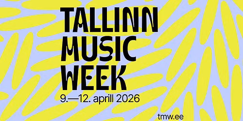 Tallinn Music Week 2026