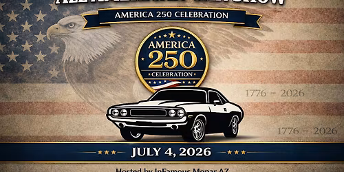 3rd Annual All American Car Show - American 250 Celebration