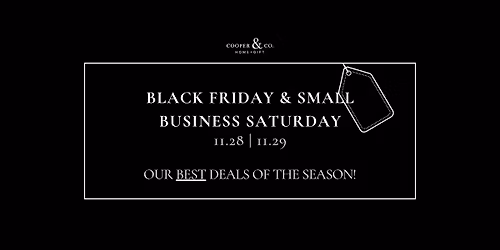 BLACK FRIDAY & SMALL BUSINESS SATURDAY