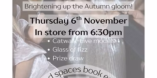 IN STORE FASHION SHOW !!