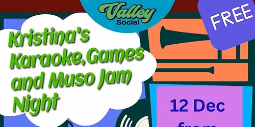 Kristina's Celebration of Life Karaoke Games & Muso Jam Night
