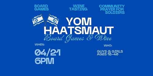 Yom Haatsmaut Board Games and Wine Night