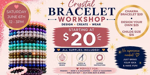 The Bead Bar - Crystal Bracelet Workshop