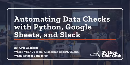 CodeClub: Automating Data Checks with Python, Google Sheets, and Slack