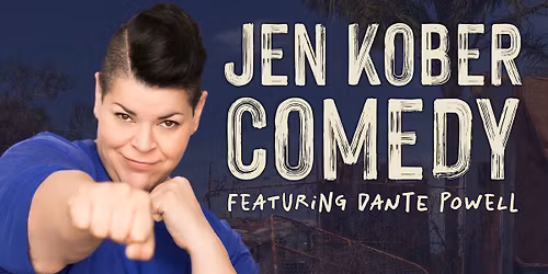 Whole Lotta Heart Tour - Jen Kober Comedy