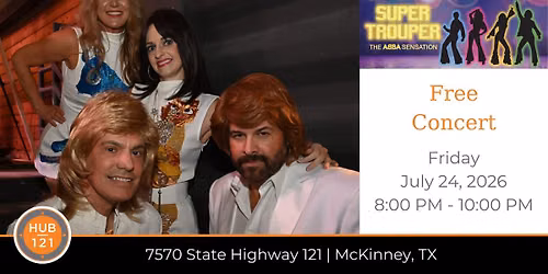 Super Trouper - The ABBA Sensation |  Free Concert at HUB 121