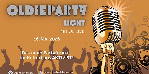 Oldieparty light - Das neue Format im Kulturhaus Aktivist!