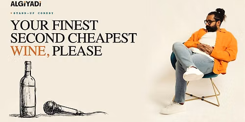 Your Finest Second Cheapest Wine Please \u2022 English Standup Comedy \u2022 Porto