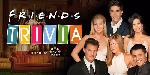 Friends Trivia