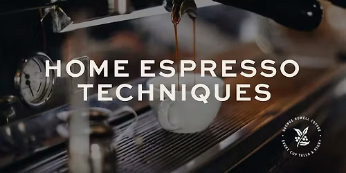 Home Espresso Techniques