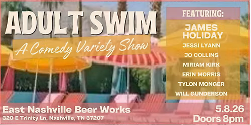 Adult Swim; A Comedy Variety Show