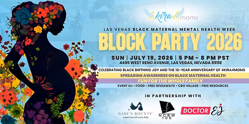 Las Vegas Black Maternal Mental Health Week  Block Party 2026