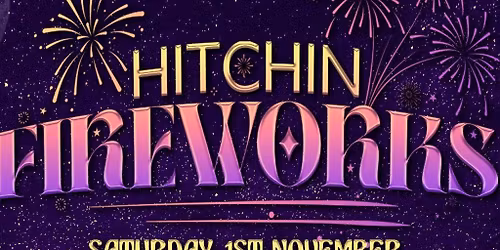 Hitchin Fireworks 2025