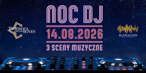 NOC DJ-\u00f3w w Historycznej Twierdzy Boyen w Gi\u017cycku - jedyna taka impreza na Mazurach 