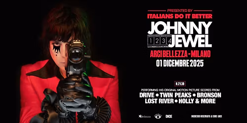 Johnny Jewel | Milano, Arci Bellezza