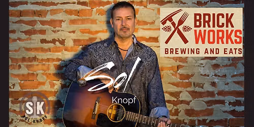 Sol Knopf LIVE at Brickworks Smyrna