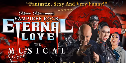 Steve Steinman's Vampires Rock Eternal Love the Musical