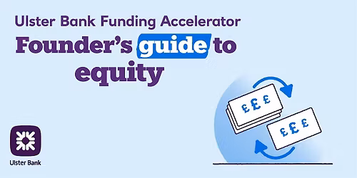 Fund Your Business Your Way: Founder\u2019s Guide to Equity