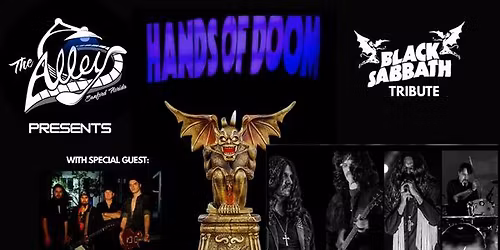 Hands of Doom - Black Sabbath Tribute w\/ Special Guests: Bittenbender | Live Music @ The Alley!