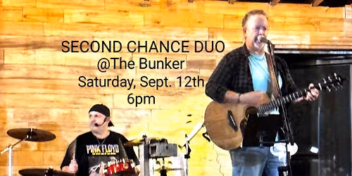 Second Chance Duo @ The Bunker
