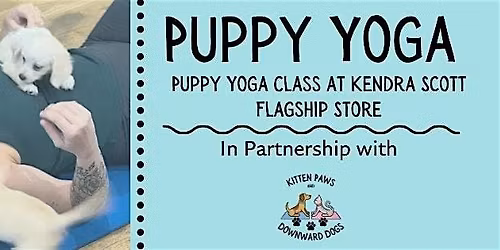 Puppy Yoga Class at Kendra Scott Flagship Store