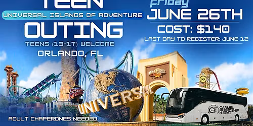 Carmel Friendship Teen Outing - Universal Islands of Adventure