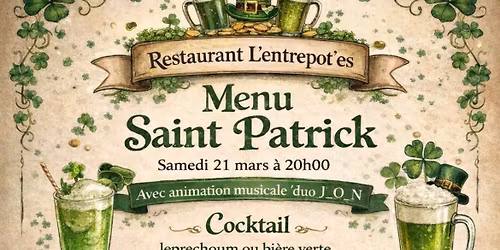 soir\u00e9e saint Patrick \u00e0 l'entrepot'es