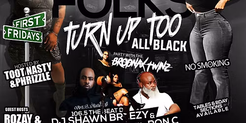 Brodnax Music Ent 1st Friday @ The Horsemen "GROWN FOLKS TURN UP TOO"
