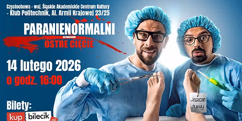 Kabaret Paranienormalni Ostre Ci\u0119cie - Nowy Program