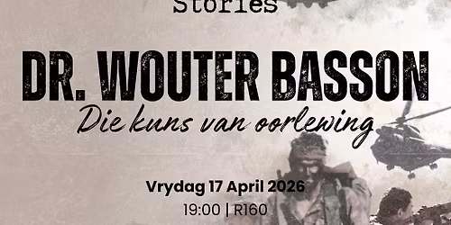 Recce-storieaand, met dr. Wouter Basson - Die kuns van oorlewing || AfriForum Teater