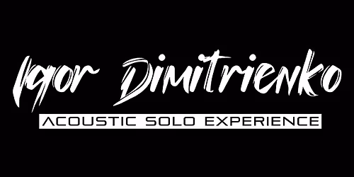 Igor Dimitrienko Acoustic Solo Experience at 1833 Saloon 