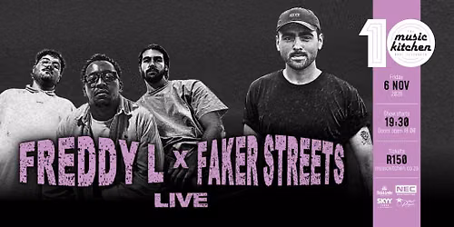 Freedy L & Faker streets live at The Music Kitchen