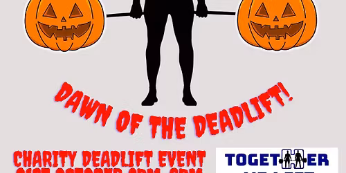 Dawn of the Dead - charity deadlift party