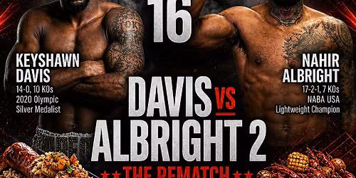 Keyshawn Davis vs Albright |Fight Watch Party | Food  Drinks| Vibes| Hookah