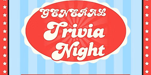 General Trivia Night