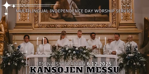 Kansojen messu - Multilingual Independence Day Worship Service