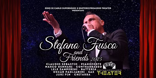 STEFANO FUSCO    & FRIENDS 2025