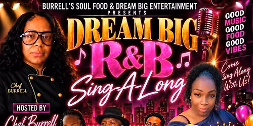 Dream Big R&B Sing-A-Long