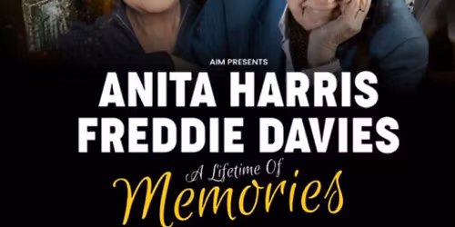 Anita Harris and Freddie Davies: A Lifetime of Memories