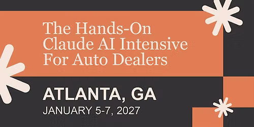 Learn Claude For Dealers (Jan 2027)