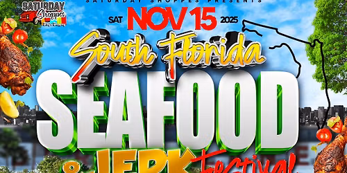 \ud83c\udf34South Florida Seafood & Jerk Festival\ud83d\udd7a\ud83c\udffd\ud83d\udd25