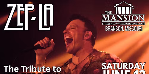 ZEP-LA | Tribute to Led Zeppelin | Branson, MO | Jun 13