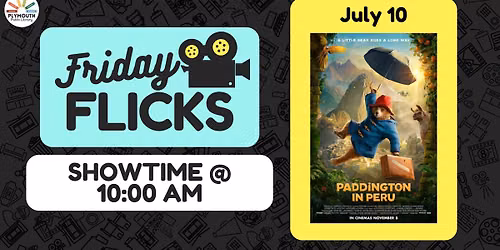 Friday Flicks - Paddington in Peru
