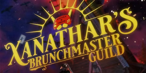 Dungeons & Dragons: Xanathar's Brunchmaster Guild - Every Last Sunday $10