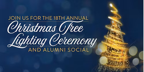 18th Annual Christmas Tree Lighting and Alumni Social