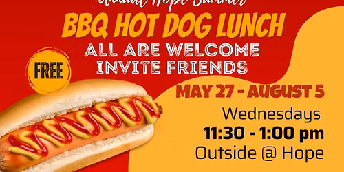 Hot Dog Lunch @ Hope Lutheran Church
